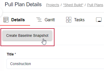 The new 'Create Baseline Snapshot' button, highlighted on the Pull Plan Details page
