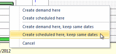 A menu that enables you to specify whether you want to create a demand allocation or a scheduled allocation