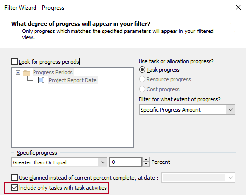 The Include only tasks with task activities field, highlighted on the Progress page of the Filter Wizard