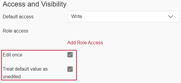 The new 'Edit once' and 'Treat default value as unedited' check boxes, highlighted on a Edit User Defined Field page