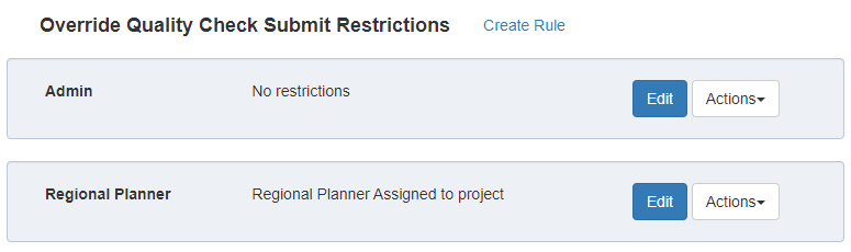 Two 'Override Quality Check Submit Restrictions' security rules
