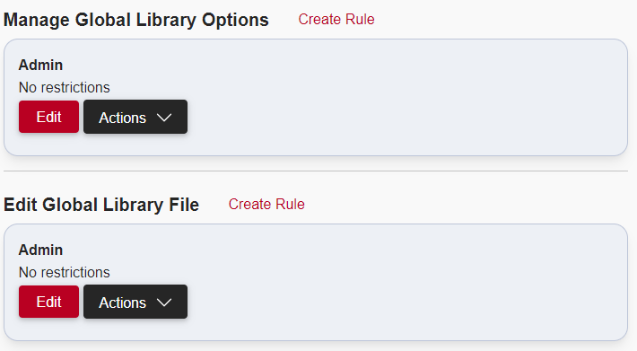 The new 'Manage Global Library Options' and 'Edit Global Library File' security rules