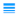 Four horizontal blue lines of varying thickness